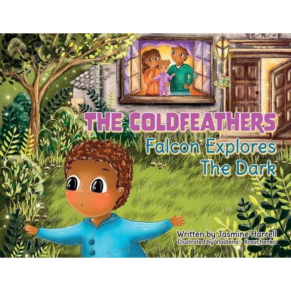 The Coldfeathers: Falcon Explores The Dark, (Paperback)