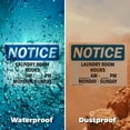 thumbnail image 6 of (2 Pack) Laundry Room Hours ____ Am To ____ Pm Monday OSHA Notice Sign 10 Inch X 7 Inch Indoor / Outdoor Rust-Free Aluminum Metal Signs for Workplace, Workshop, and Construction Site,, 6 of 8