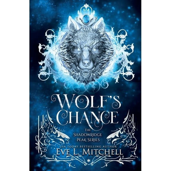 The Shadowridge Peak Wolf's Chance, Book 1, (Paperback)