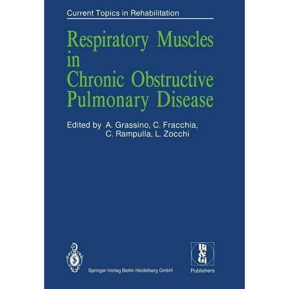 Current Topics in Rehabilitation Respiratory Muscles in Chronic Obstructive Pulmonary Disease, (Paperback)