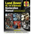 thumbnail image 3 of Land Rover 90, 110 and Defender Restoration Manual : The Step-By-Step Guide to the Entire Restoration Process (Hardcover), 3 of 4