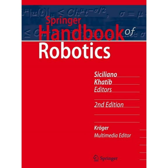 Springer Handbooks Springer Handbook of Robotics, (Hardcover)