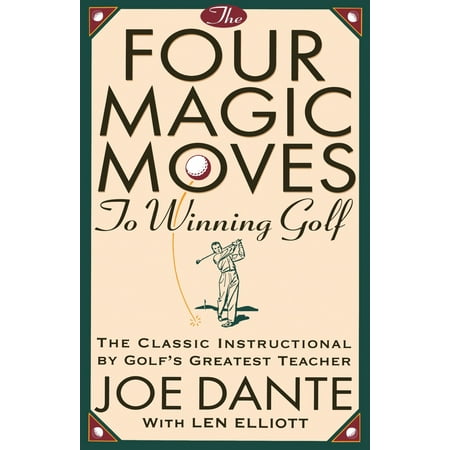 The Four Magic Moves to Winning Golf