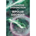 thumbnail image 3 of Dysfonction Cognitive dans le Trouble Bipolaire: un Guide pour les Cliniciens, 3 of 3