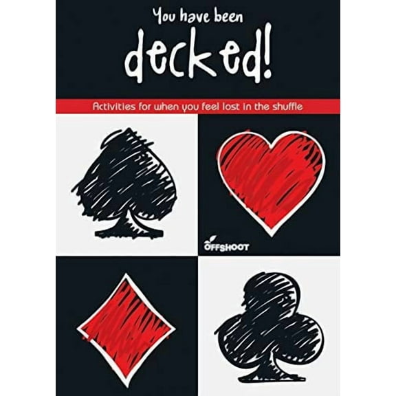 You Have Been Decked!