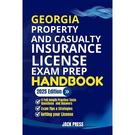 USA Property and Casualty Insurance Exam Georgia Property and Casualty Insurance License Exam Prep Handbook: A Comprehensive Guide to Passing the Exam on Your Fi, (Paperback)