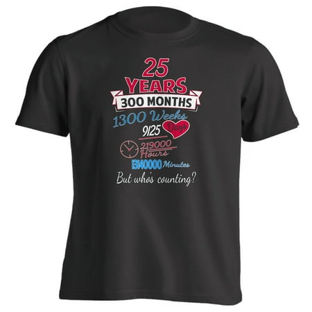 - 25th Anniversary Gift Shirt 25 Years but Whos Counting Mens Black