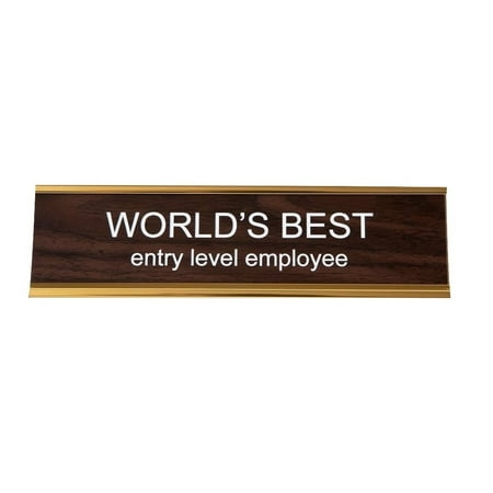 World's Best Entry Level Employee Office Nameplate in Woodtone and