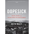 thumbnail image 1 of Dopesick: Dealers, Doctors, and the Drug Company that Addicted America (Large Print), 1 of 1