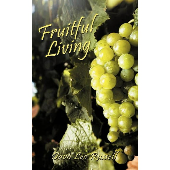 Fruitful Living, (Paperback)
