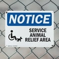 thumbnail image 5 of (2 Pack) Service Animal Relief Area OSHA Notice Sign 24 Inch X 18 Inch Indoor / Outdoor Rust-Free Aluminum Metal Signs for Workplace, Workshop, and Construction Site, Made in the USA, 5 of 8