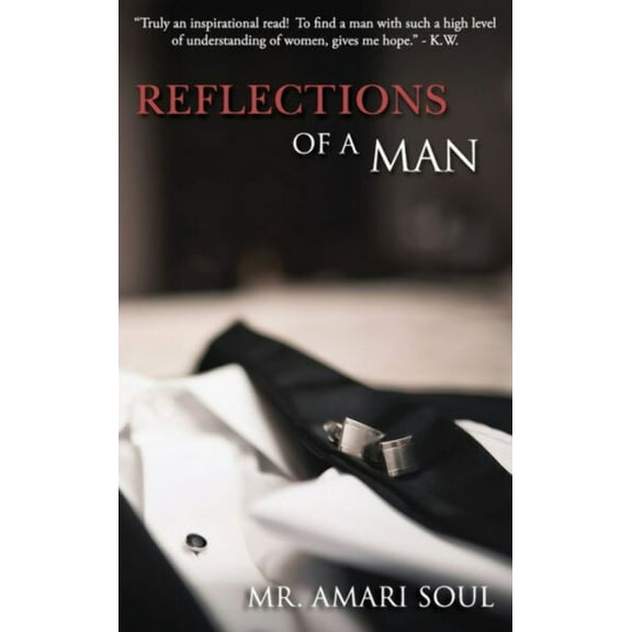Reflections of a Man: Reflections Of A Man (Paperback)