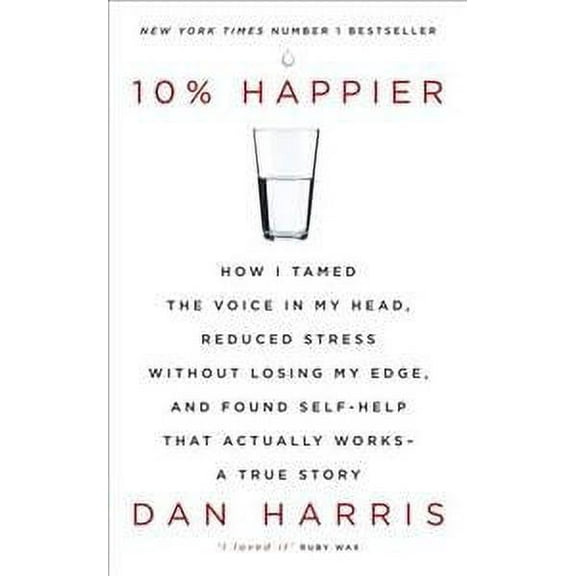 10% Happier 10th Anniversary Dan Harris (Paperback)