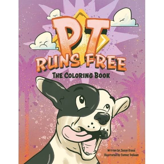 PT Runs Free- The Coloring Book!, (Paperback)