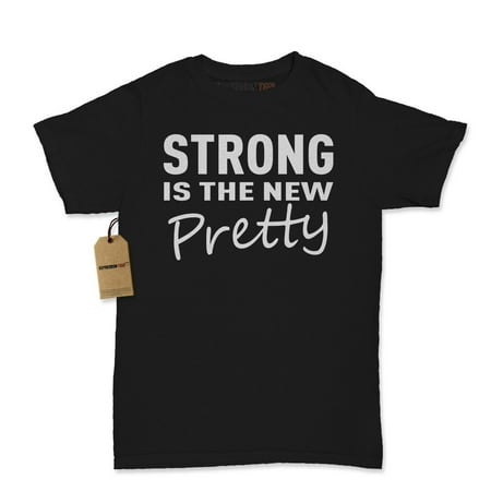 Expression Tees Strong Is The New Pretty Feminist Womens