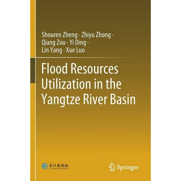 Flood Resources Utilization in the Yangtze River Basin, (Paperback)