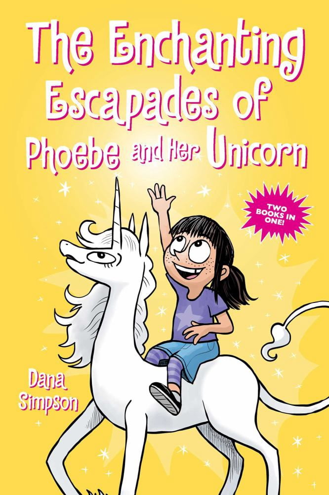 Phoebe and Her Unicorn Phoebe and Her Unicorn: Volume 1, Book 1