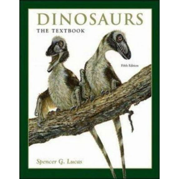 Pre-Owned Dinosaurs: The Textbook (Paperback) 0072826959 9780072826951