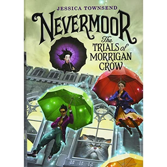 Pre-Owned Nevermoor: The Trials of Morrigan Crow (Hardcover) 0316508888 9780316508889
