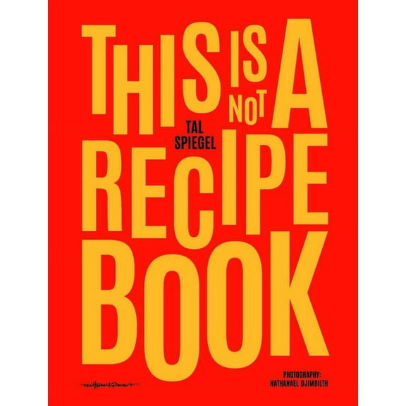 This Is Not a Recipe Book, (Hardcover)