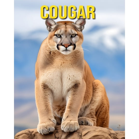 Cougar: Fun and Amazing Pictures About Cougar, (Paperback)