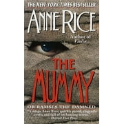 Ramses the Damned: The Mummy or Ramses the Damned : A Novel (Series #1) (Paperback)