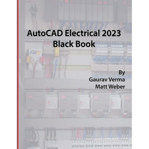 AutoCAD Electrical 2023 Black Book, (Paperback)