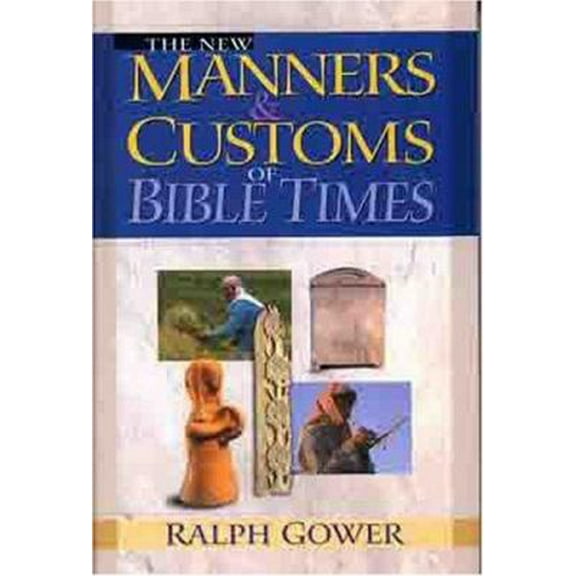Pre-Owned New Manners & Customs of Bible Times (Hardcover) 0802459544 9780802459541