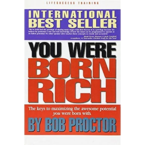 You Were Born Rich: Now You Can Discover and Develop Those Riches (Other) 9780965626415