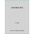 thumbnail image 1 of Pre-Owned Little Black Bird (Paperback) 0413494802 9780413494801, 1 of 1