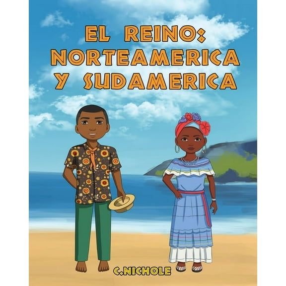 El Reino El Reino: Norteamérica y Sudamérica, Book 2, (Paperback)