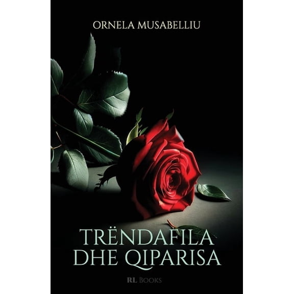 TrÃ«ndafila dhe qiparisa, (Paperback)