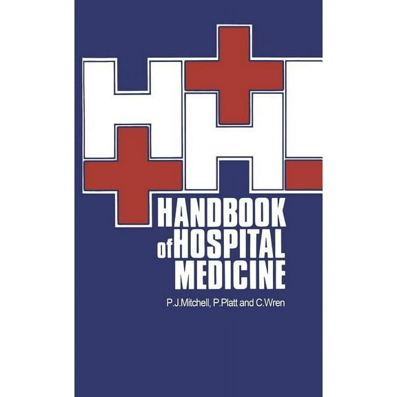 Handbook of Hospital Medicine, (Paperback)