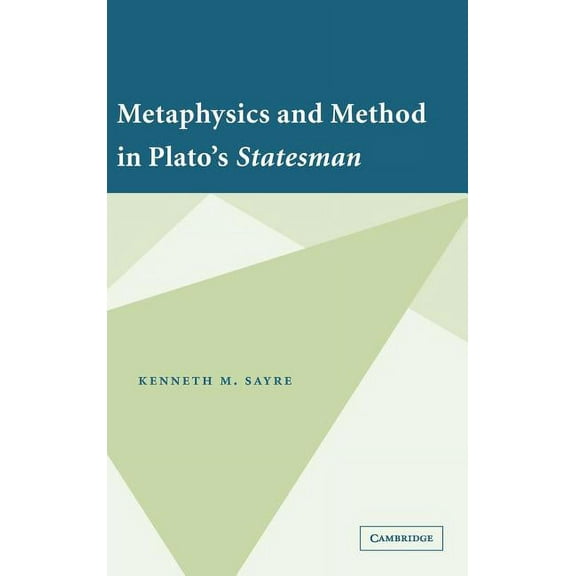 Metaphysics and Method in Plato's Statesman, (Hardcover)
