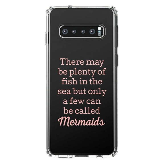 DistinctInk Clear Shockproof Hybrid Case for Samsung Galaxy S10 (6.1" Screen) - TPU Bumper Acrylic Back Tempered Glass Screen Protector - Plenty of Fish in the Sea But Only a Few Mermaids