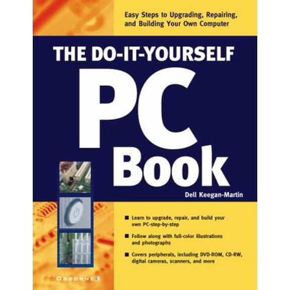 Pre-Owned The Do-It-Yourself PC Book: An Illustrated Guide to Upgrading and Repairing Your PC (Paperback) 0072133775 9780072133776