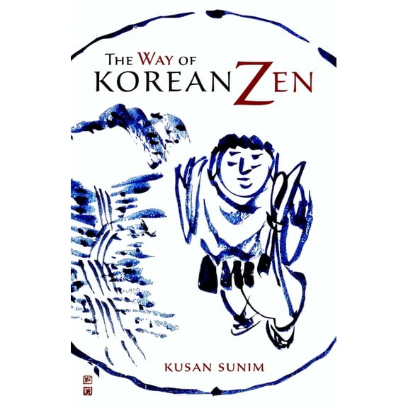 The Way of Korean Zen, (Paperback)