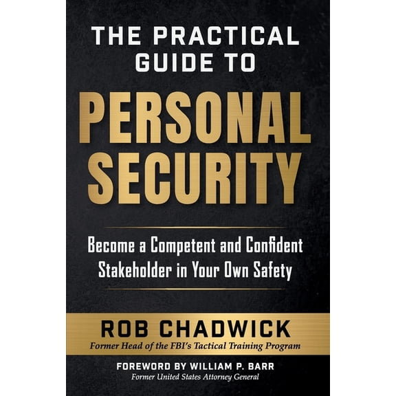 The Practical Guide to Personal Security, (Paperback)