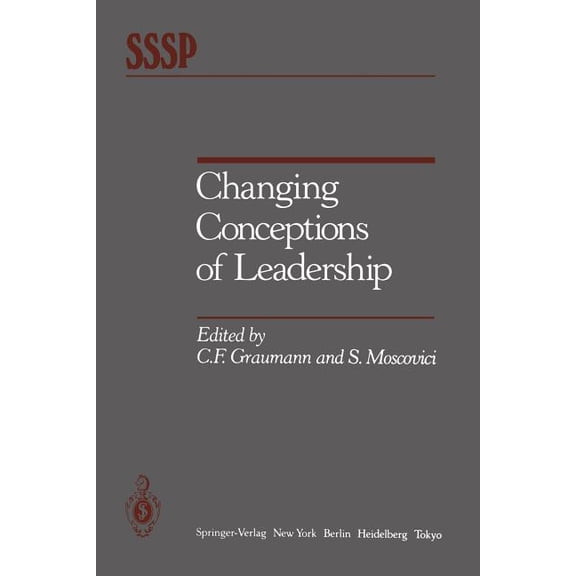 Springer Social Psychology Changing Conceptions of Leadership, (Paperback)