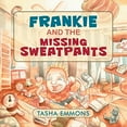 thumbnail image 4 of Frankie and the Missing Sweatpants, (Paperback), 4 of 4