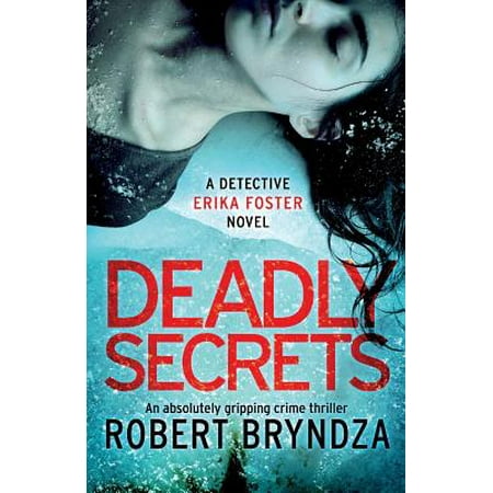 Deadly Secrets : An Absolutely Gripping Crime (Best Crime Thriller Novels)