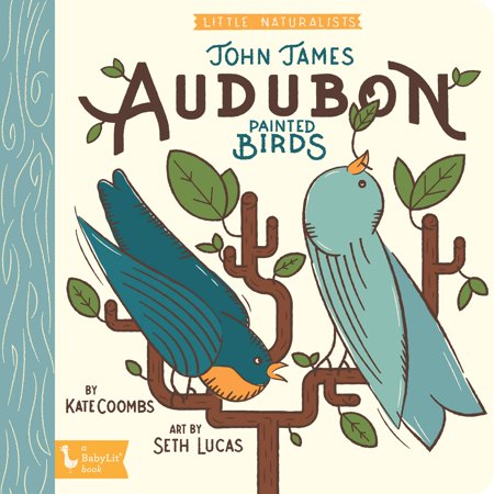 ISBN 9781423651512 product image for Little Naturalists: John James Audubon (Board book) | upcitemdb.com