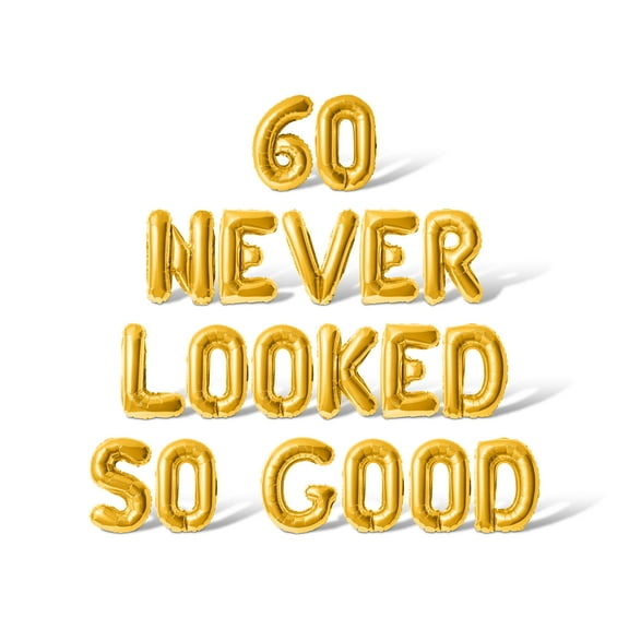 Letter Balloons - 60 NEVER LOOKED SO GOOD 16" Inch Alphabet Letters Foil Mylar Balloon Birthday Party Banner (Gold)