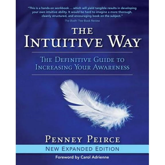 Pre-Owned The Intuitive Way: The Definitive Guide to Increasing Your Awareness (Paperback) 1582702403 9781582702407