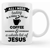 Jesus And Coffee, Coffee And Jesus, Christian Coffee Mug, Jesus Coffee Mug, Jesus And Coffee Mug, Whole Lot Of Jesus, Ceramic Novelty Coffee Mug, Tea Cup, Gift Present For Birthday, Chri