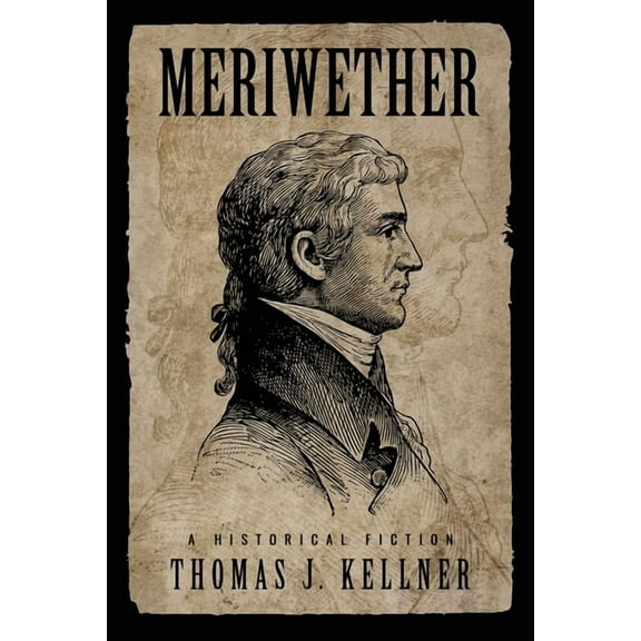 Meriwether: Soldier in the Northwest Territory, (Paperback)