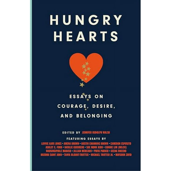 Pre-Owned: Hungry Hearts: Essays on Courage, Desire, and Belonging (Paperback, 9780593229637, 0593229630)