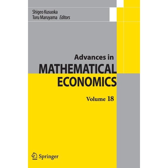 Advances in Mathematical Economics Advances in Mathematical Economics Volume 18, Book 18, (Paperback)