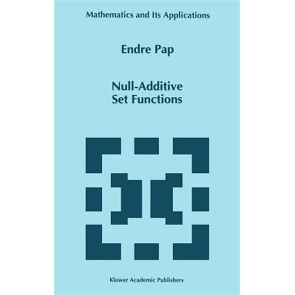 Pre-Owned Mathematics and Its Applications: Null-Additive Set Functions (Hardcover)