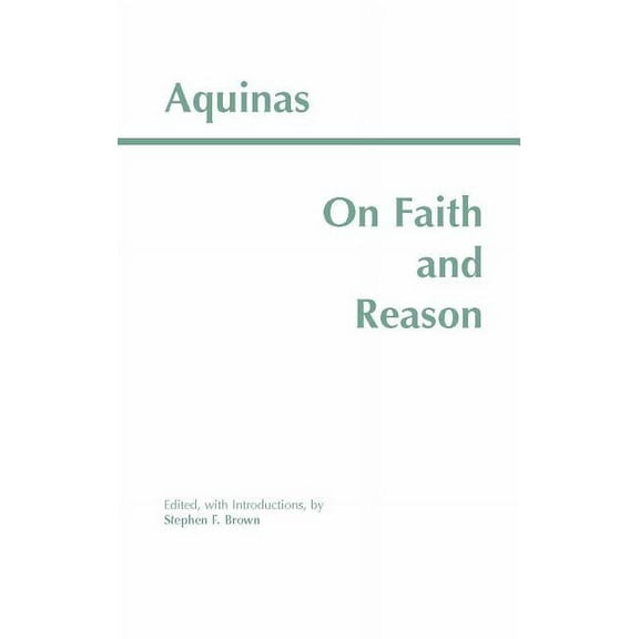 Hackett Classics: On Faith and Reason (Paperback)
